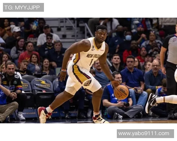 锡安体重问题持续发酵鹈鹕队聘专人全天候监督饮食管理