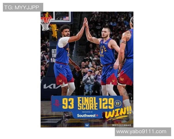 约基奇创历史三双记录助掘金锁定西部第一位置展现强大实力